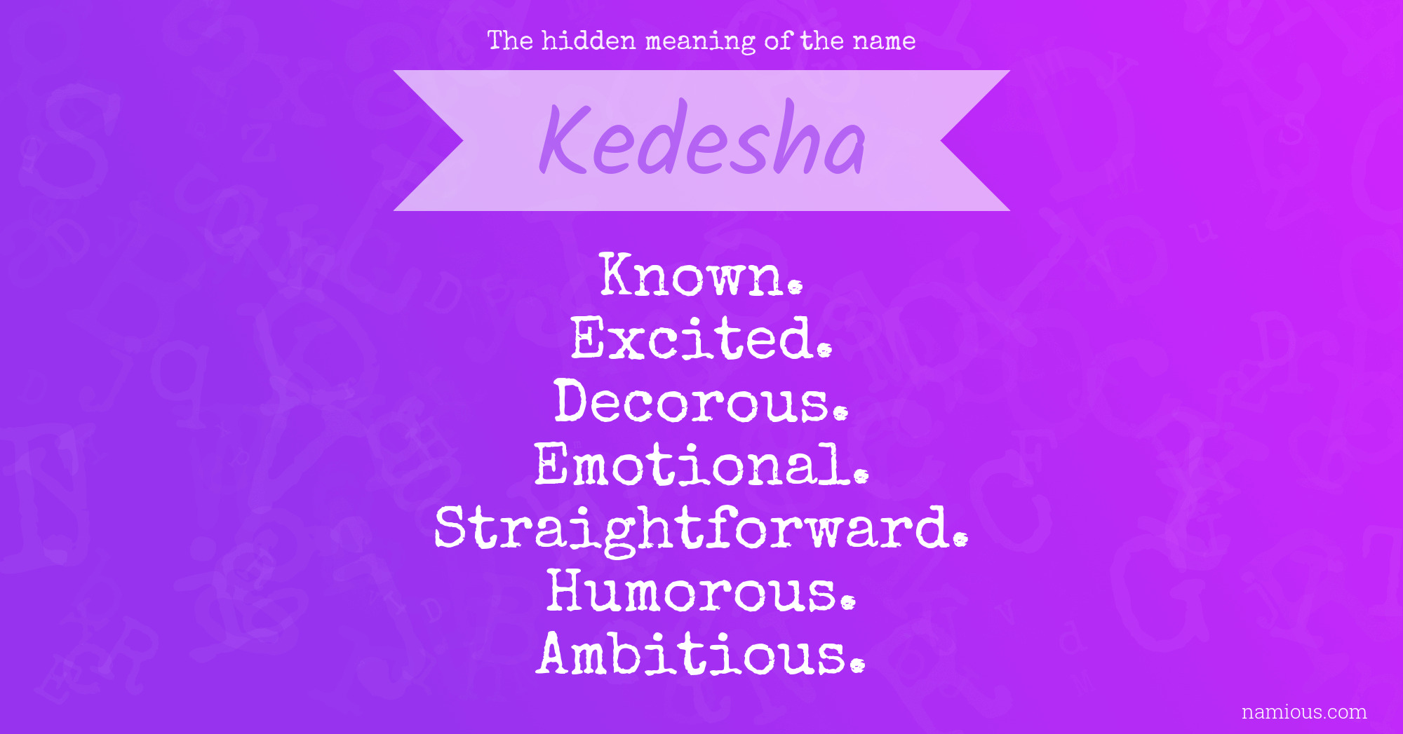 The hidden meaning of the name Kedesha