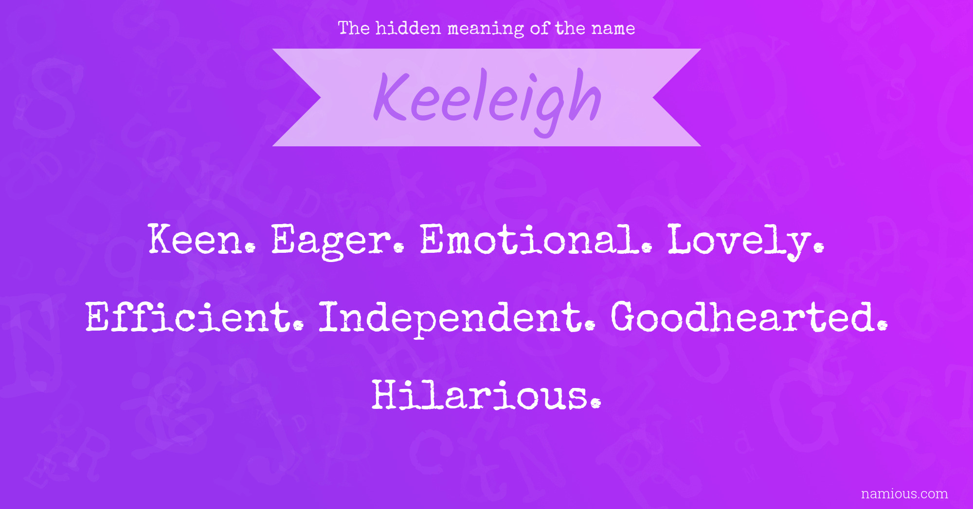 The hidden meaning of the name Keeleigh