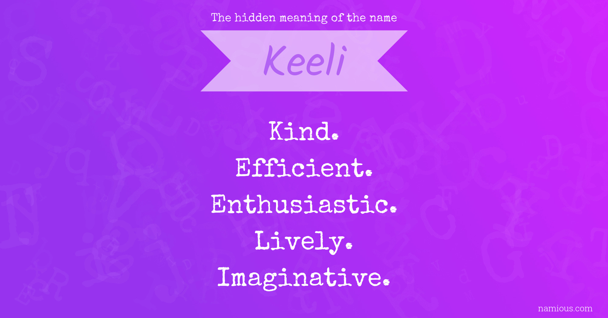 The hidden meaning of the name Keeli