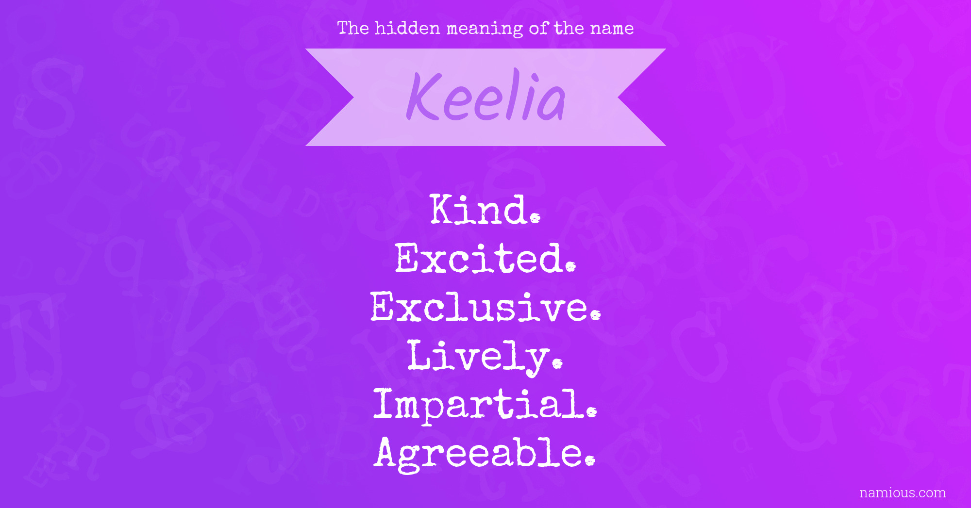 The hidden meaning of the name Keelia