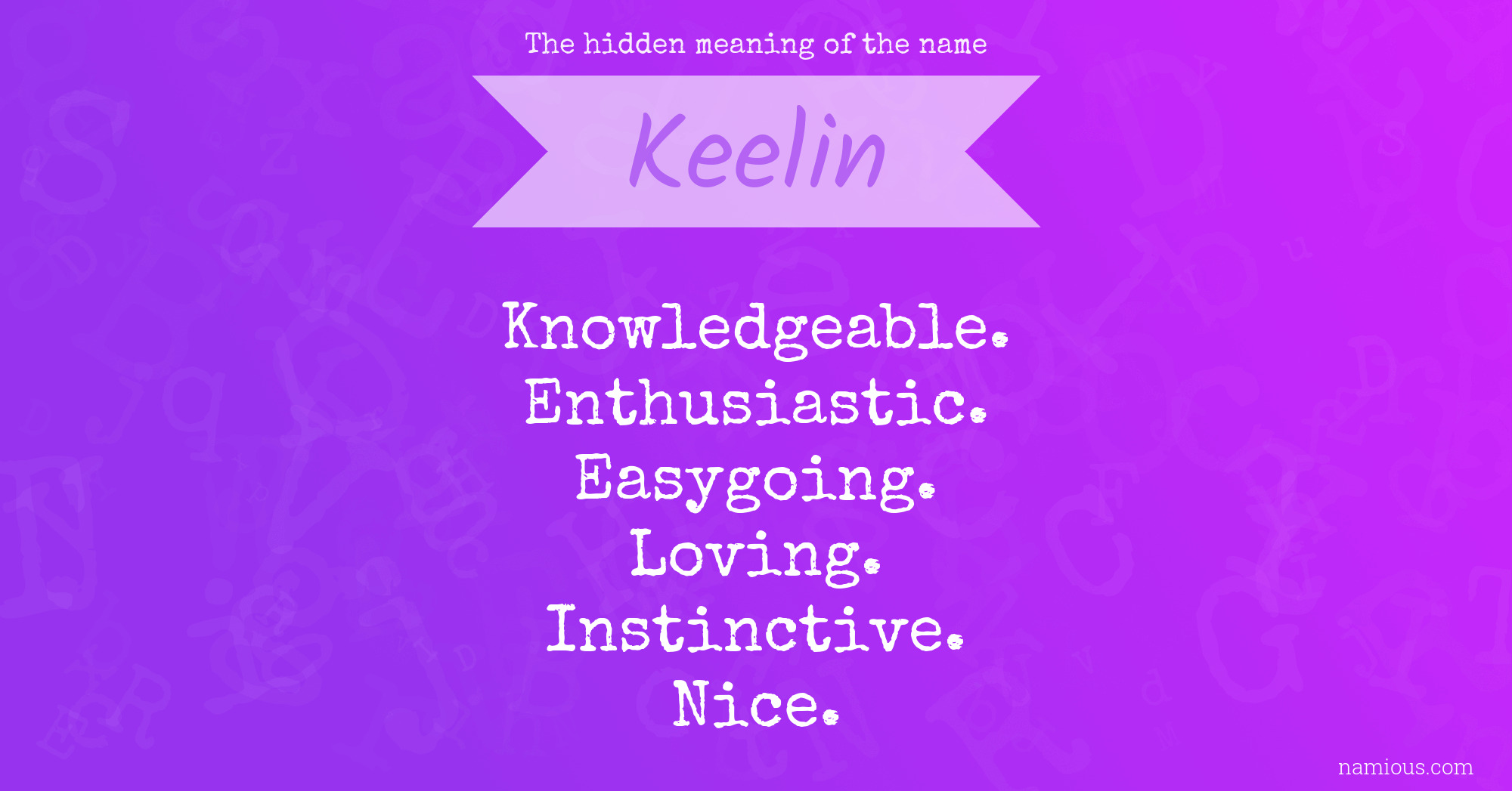 The hidden meaning of the name Keelin