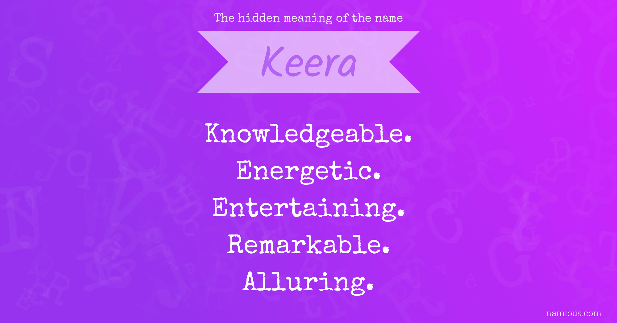 The hidden meaning of the name Keera