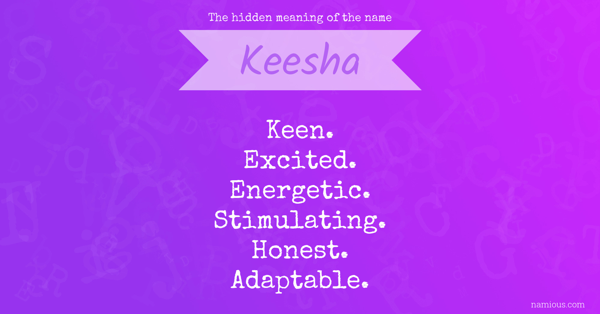 The hidden meaning of the name Keesha