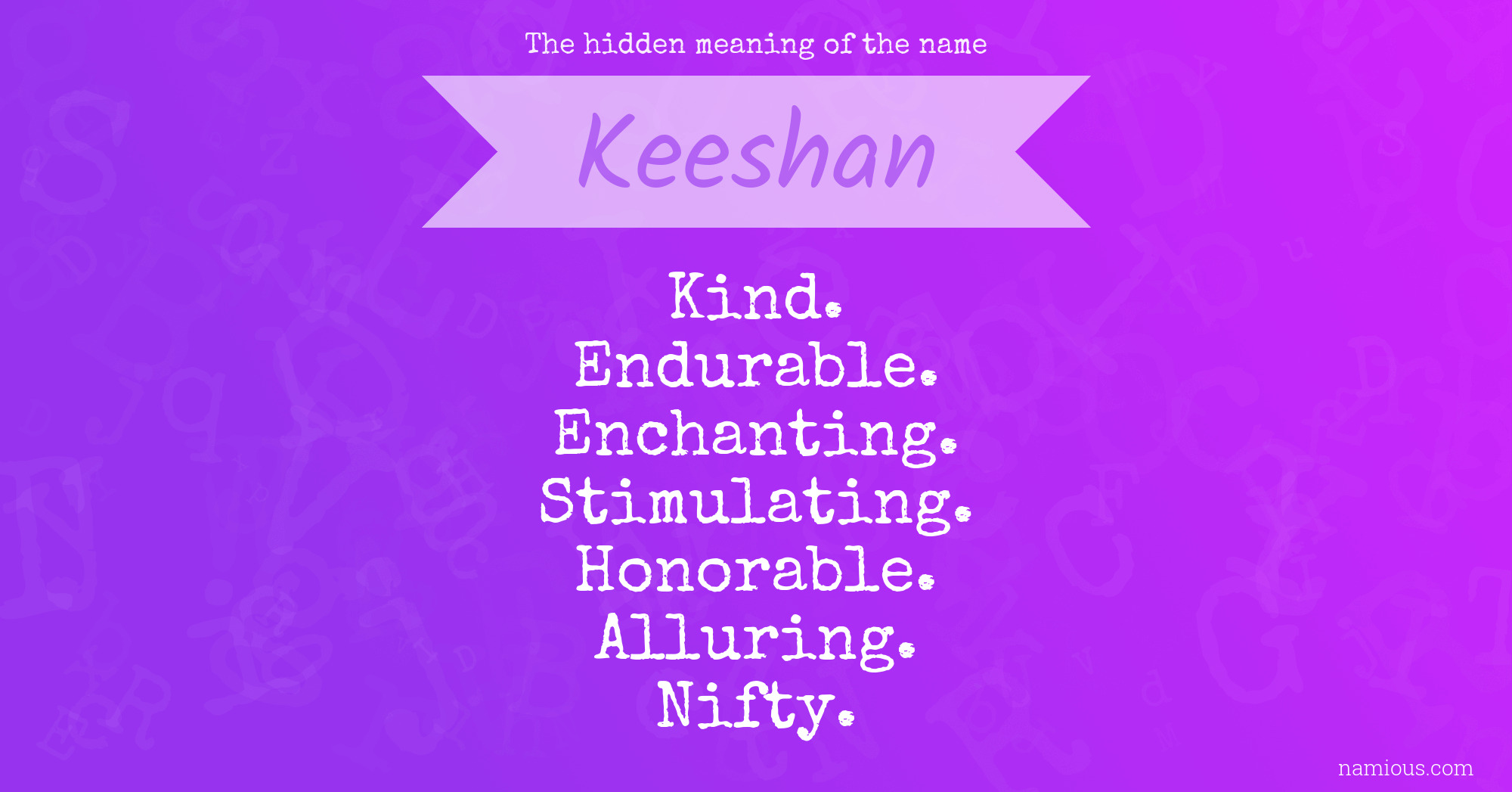 The hidden meaning of the name Keeshan