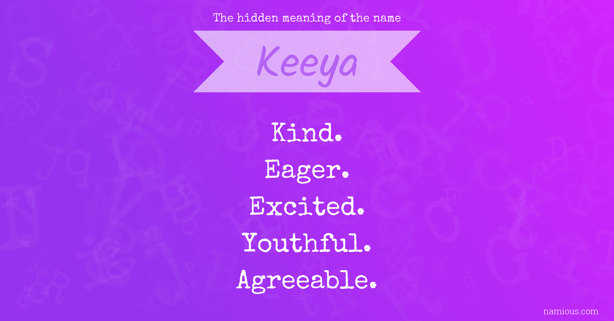 The hidden meaning of the name Keeya