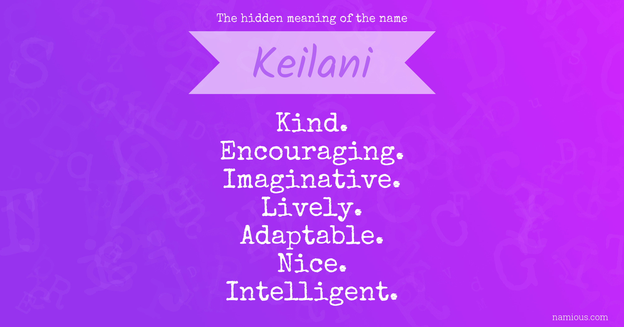 The hidden meaning of the name Keilani