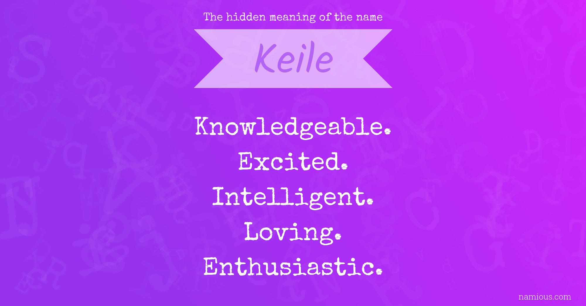 The hidden meaning of the name Keile