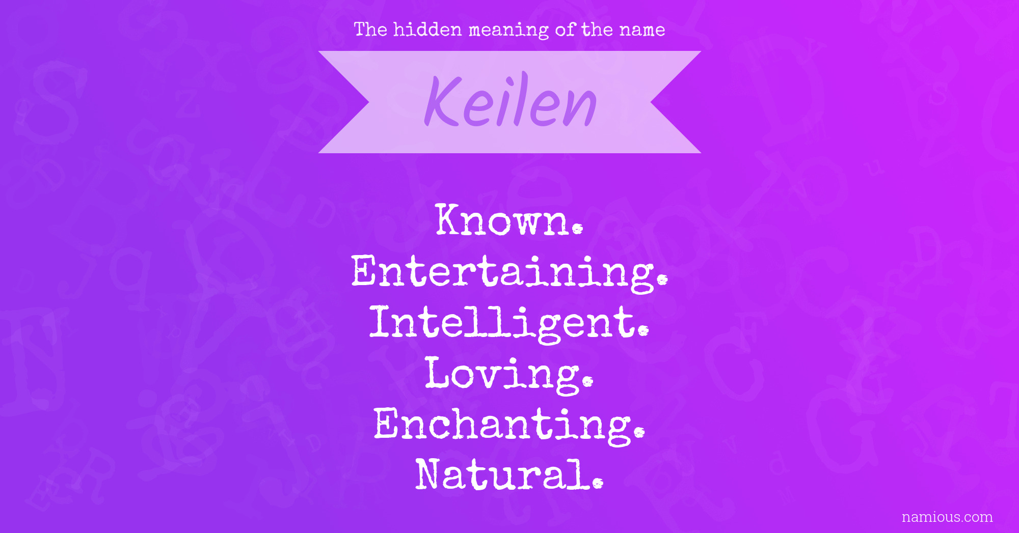 The hidden meaning of the name Keilen