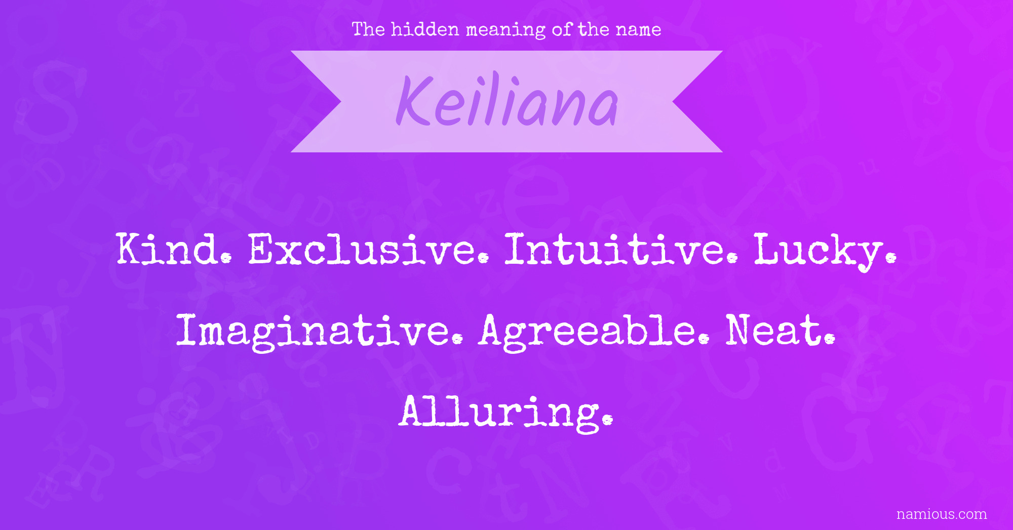 The hidden meaning of the name Keiliana