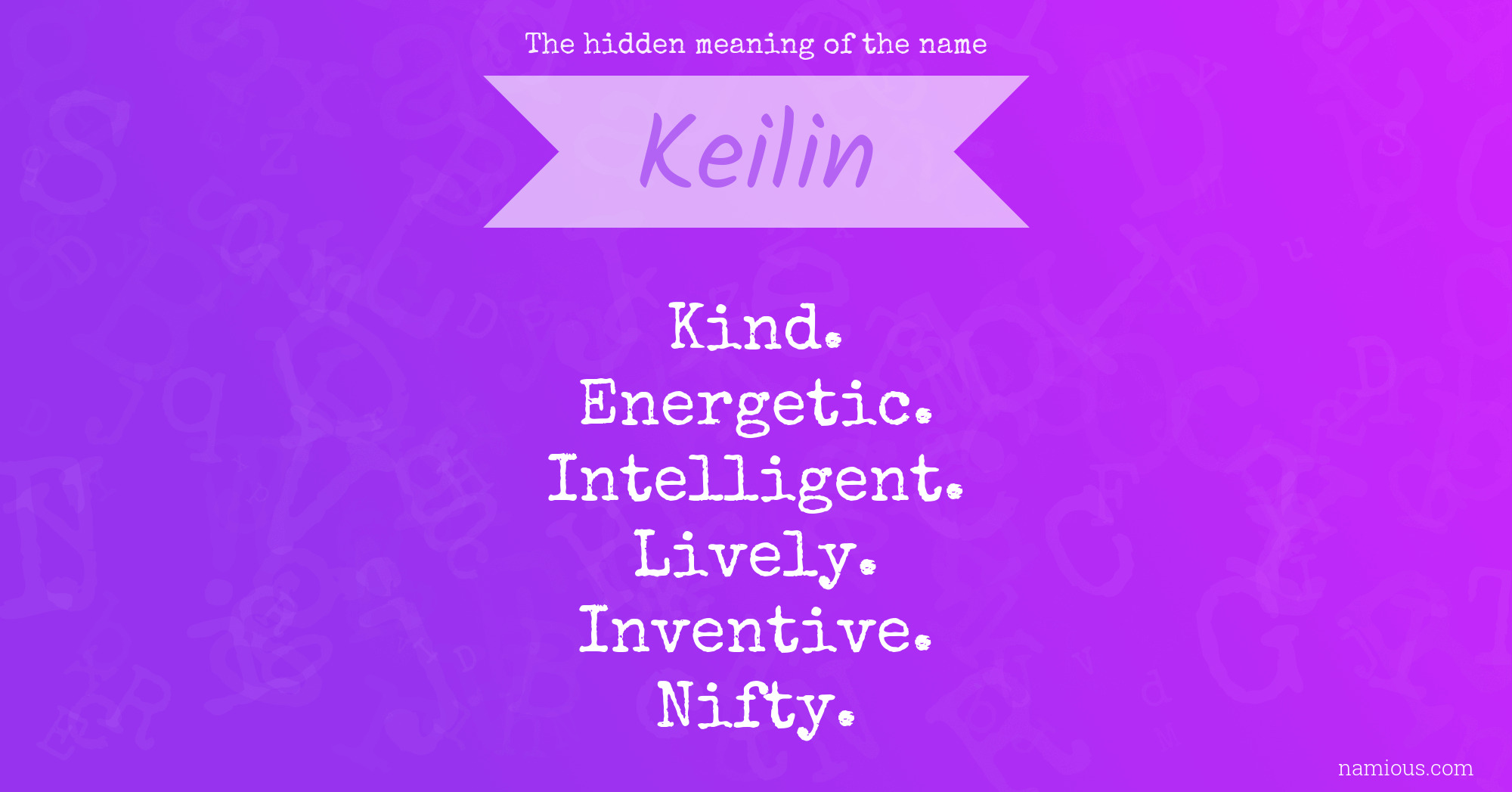 The hidden meaning of the name Keilin