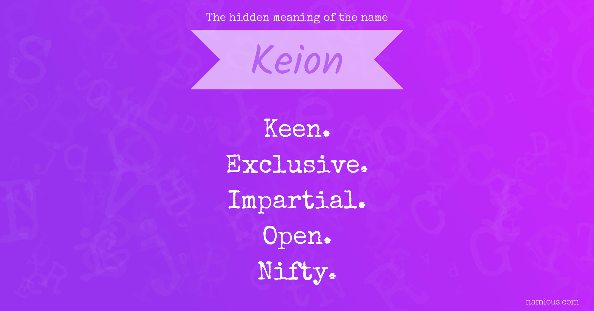 The hidden meaning of the name Keion