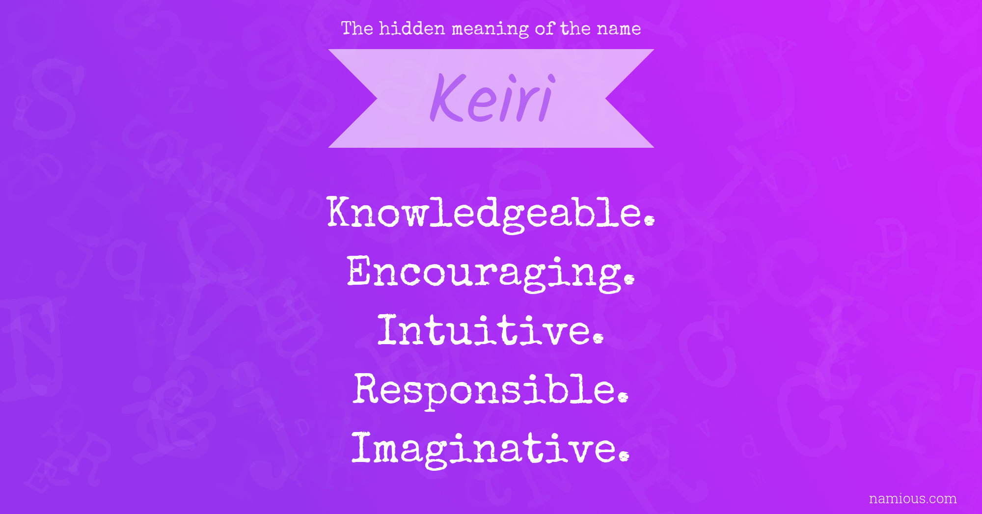 The hidden meaning of the name Keiri