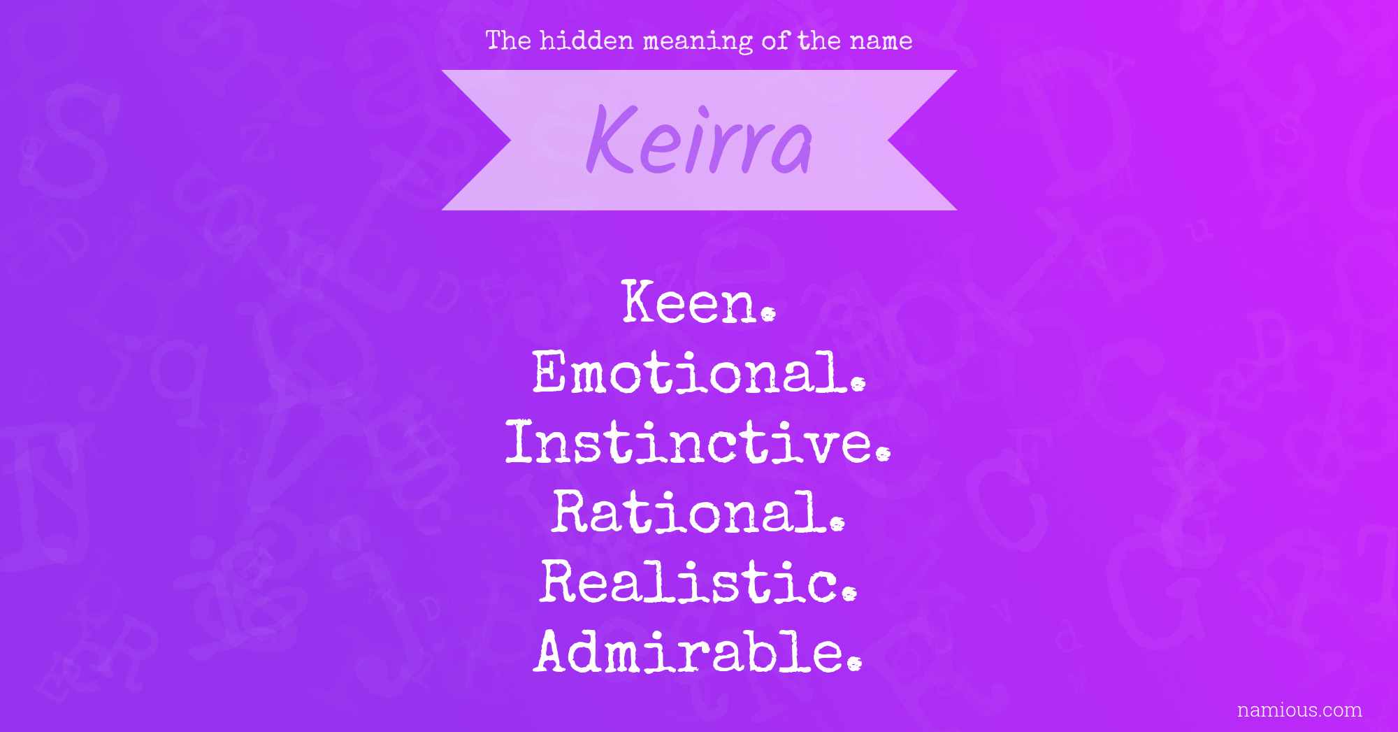 The hidden meaning of the name Keirra