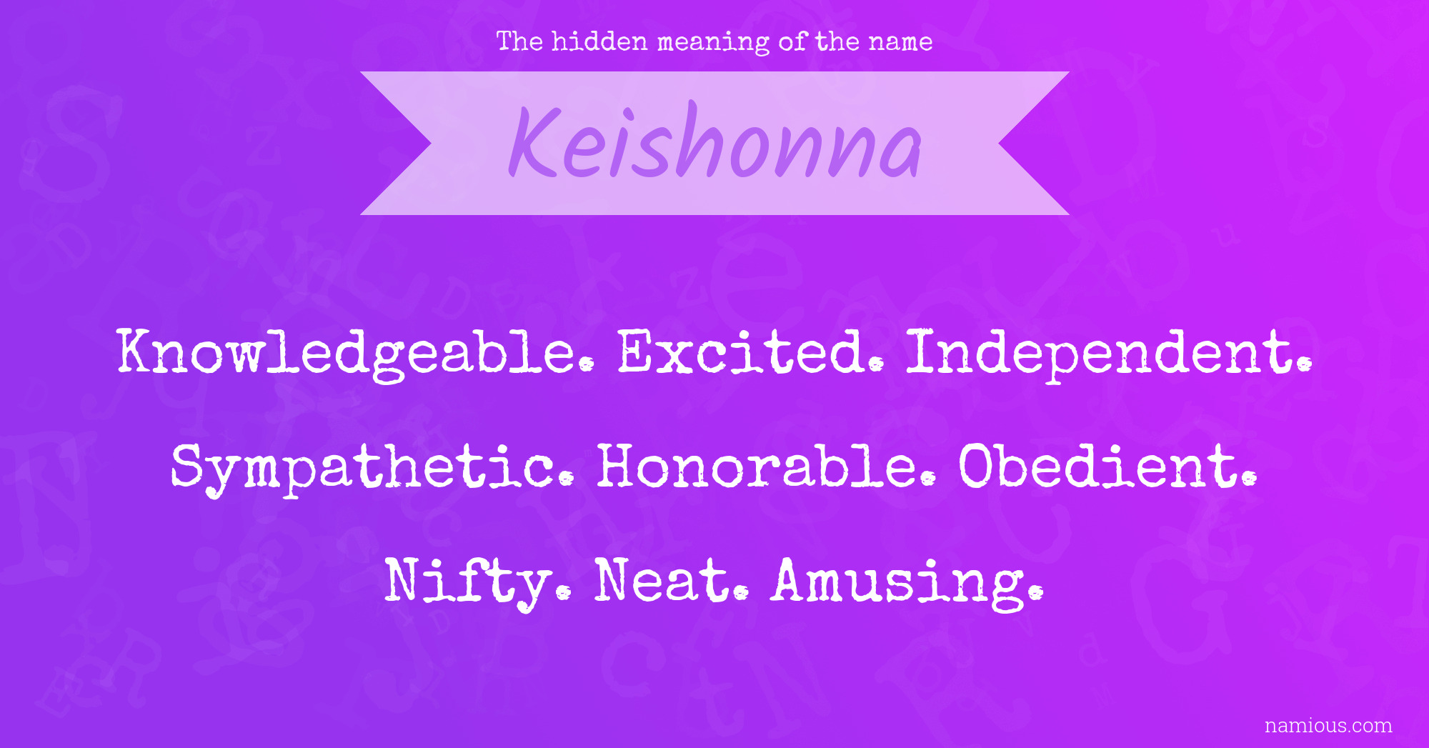 The hidden meaning of the name Keishonna