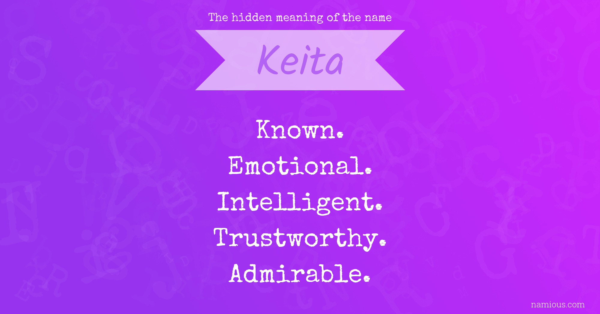 The hidden meaning of the name Keita