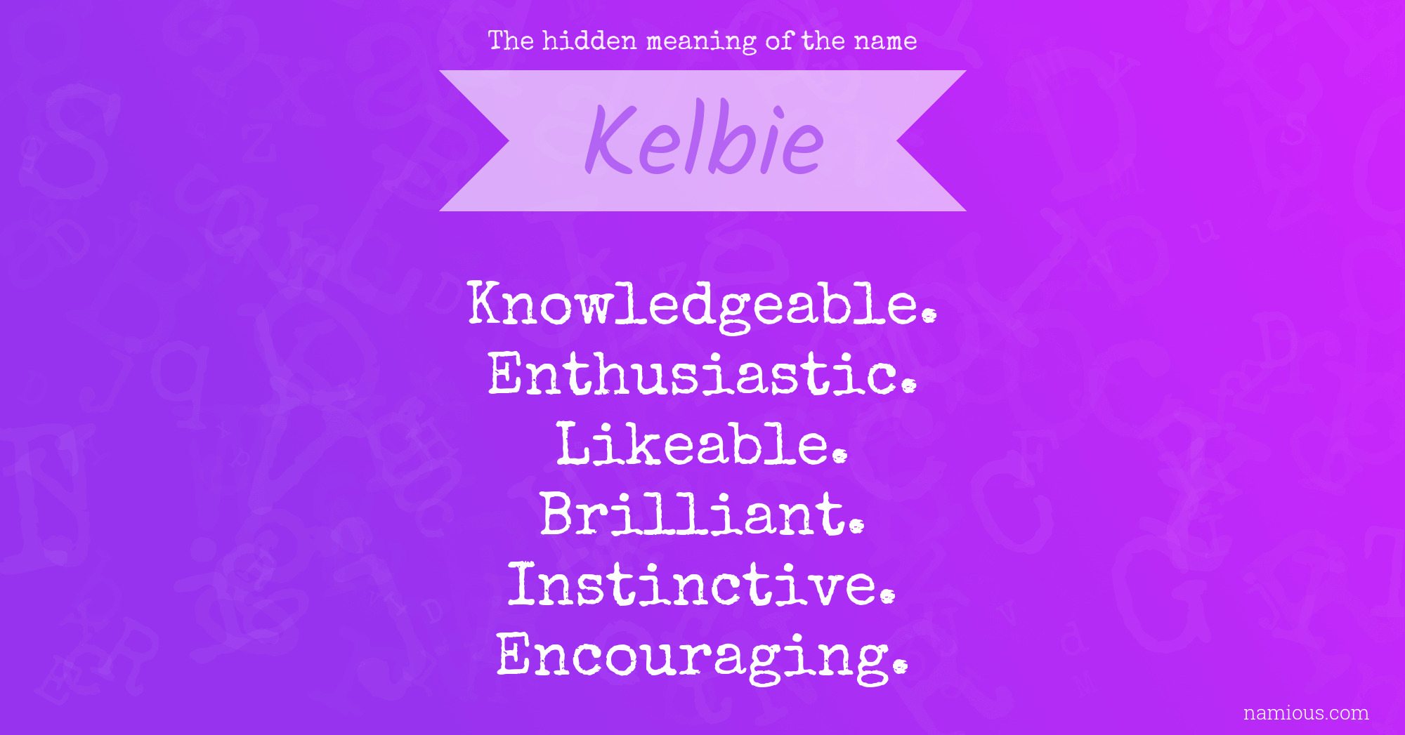 The hidden meaning of the name Kelbie