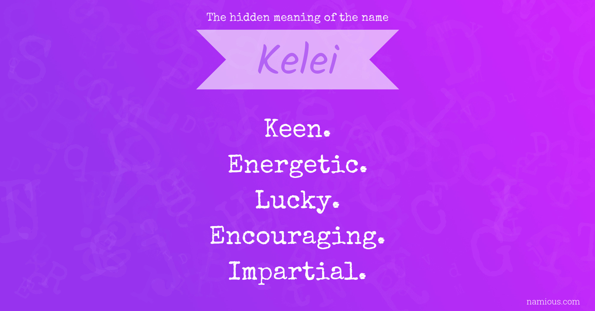 The hidden meaning of the name Kelei