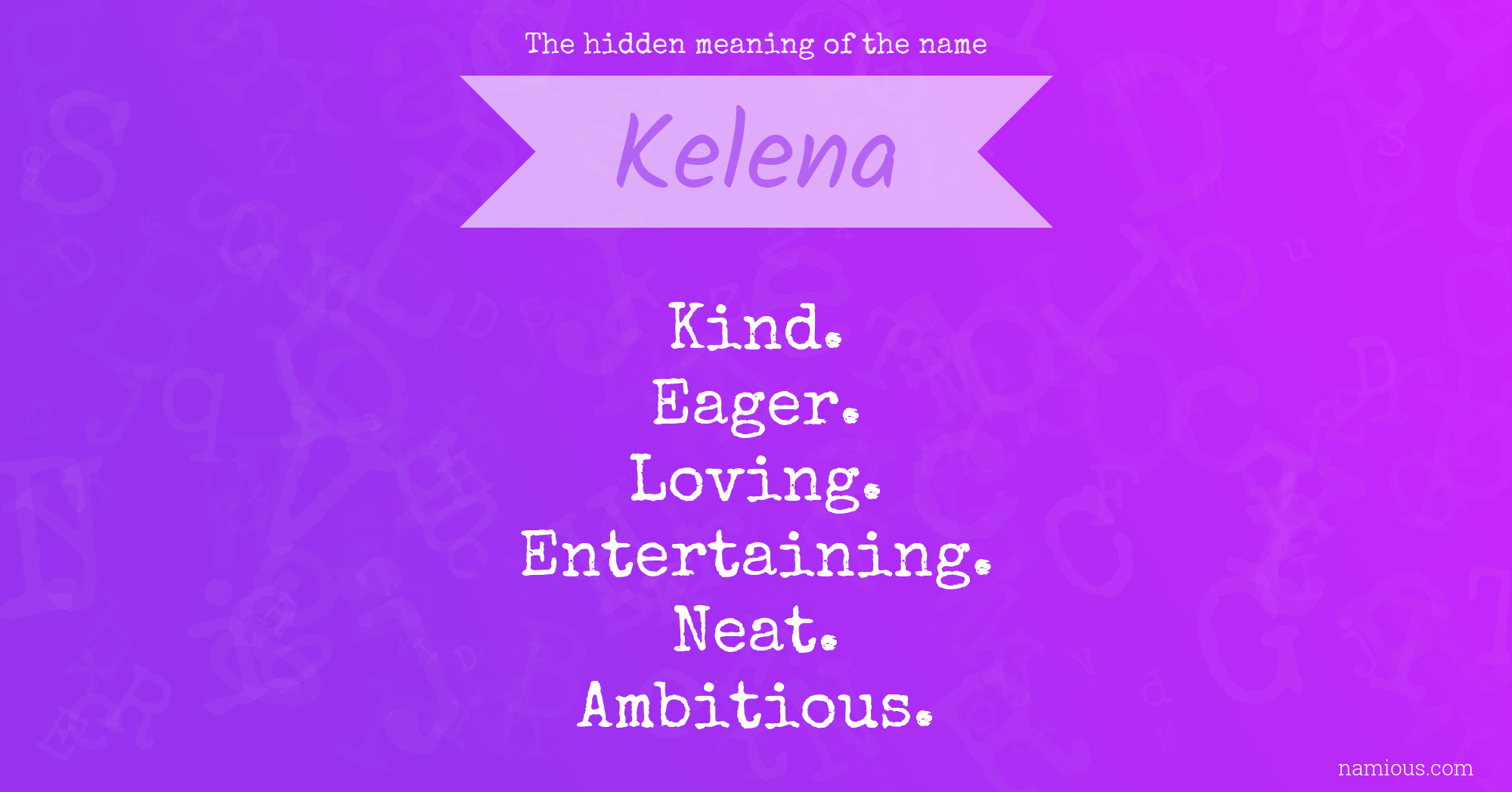 The hidden meaning of the name Kelena