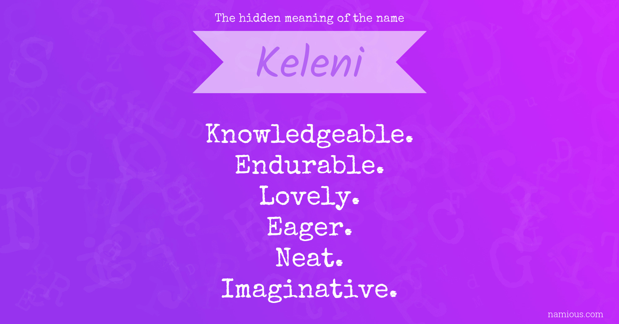 The hidden meaning of the name Keleni