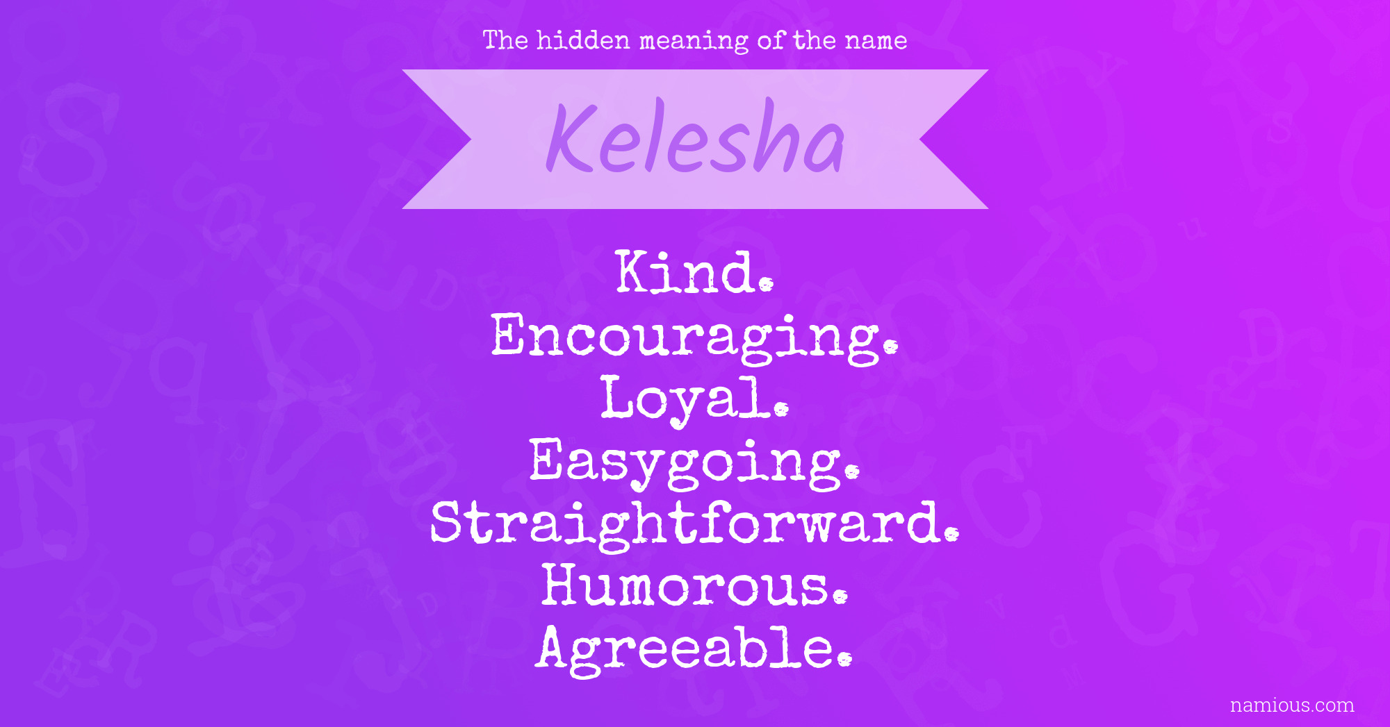 The hidden meaning of the name Kelesha