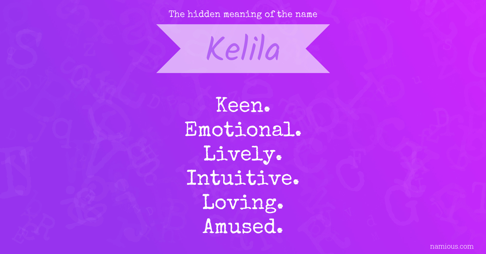 The hidden meaning of the name Kelila