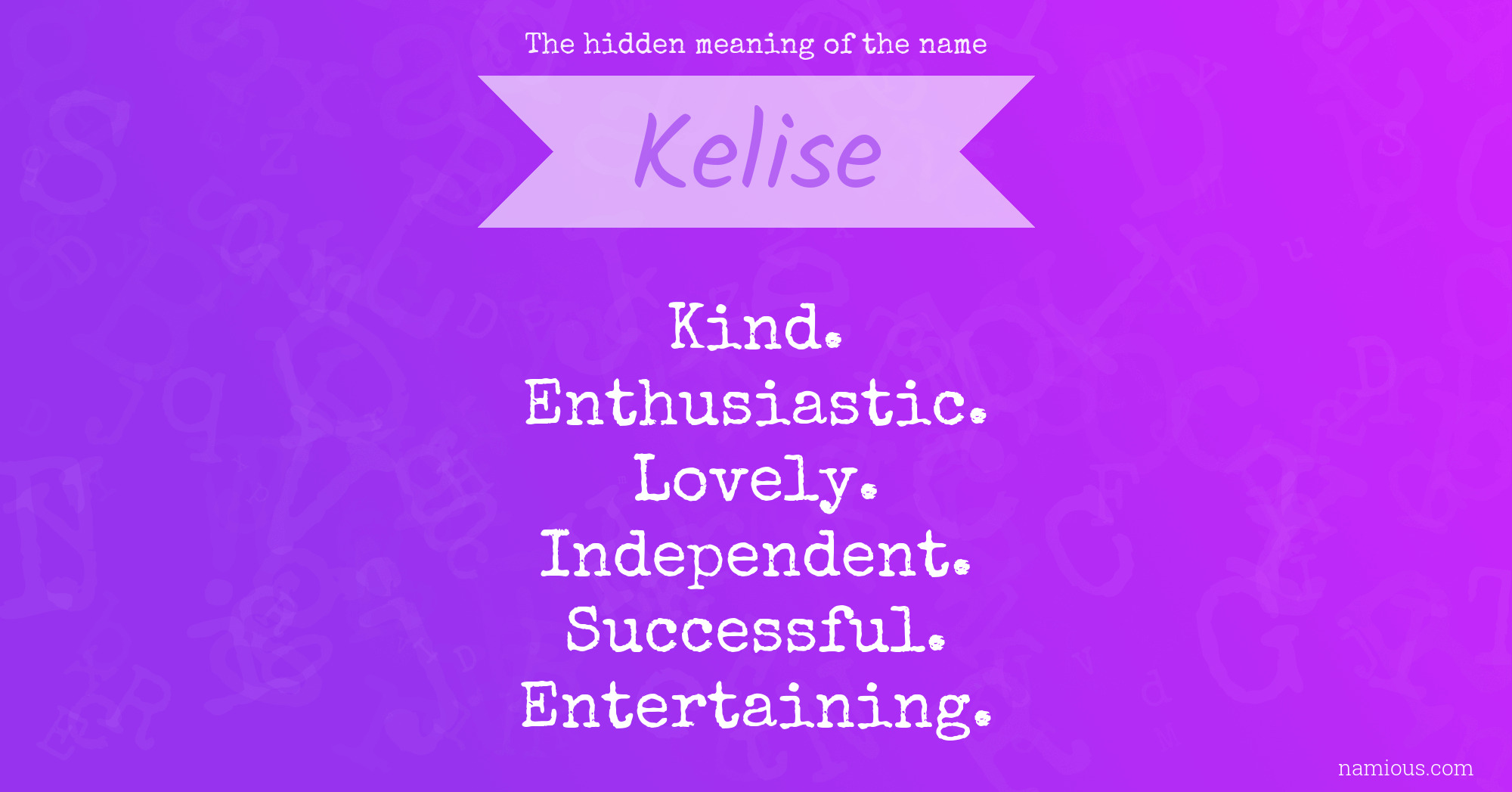 The hidden meaning of the name Kelise