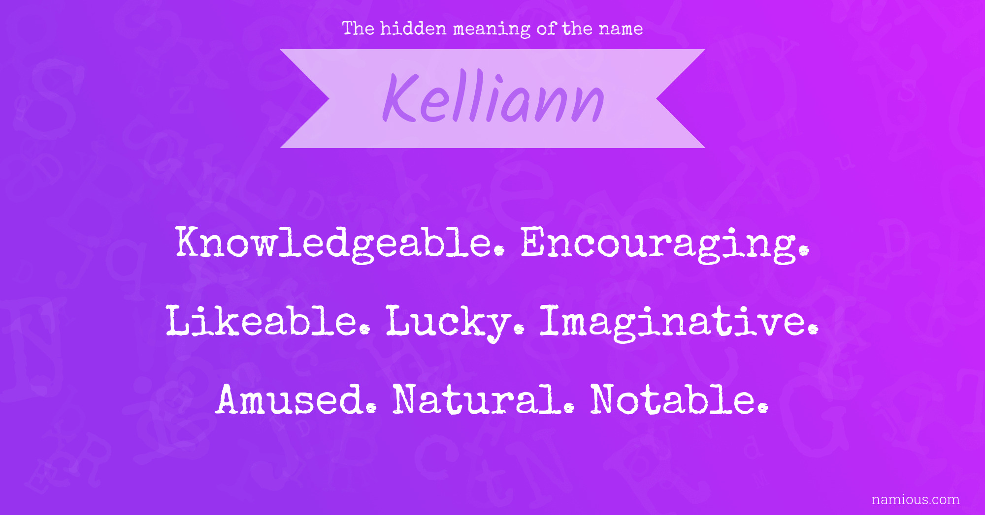 The hidden meaning of the name Kelliann