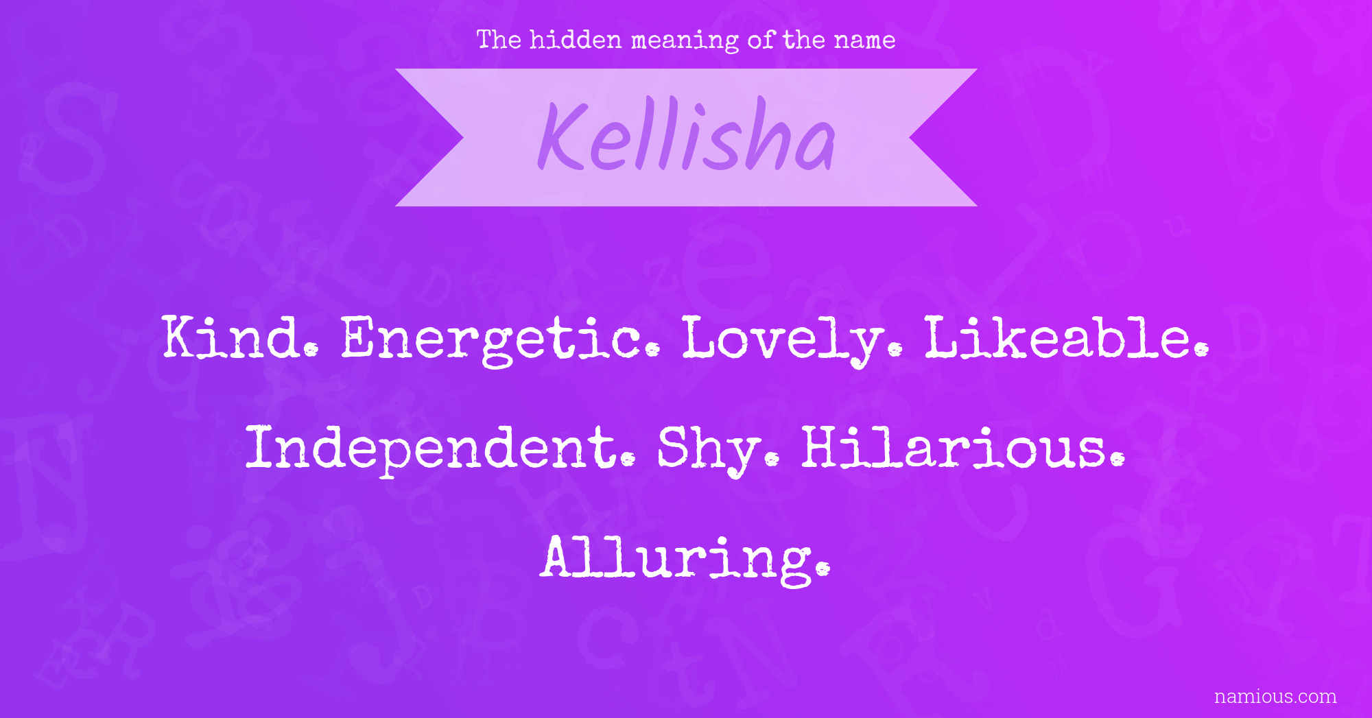 The hidden meaning of the name Kellisha