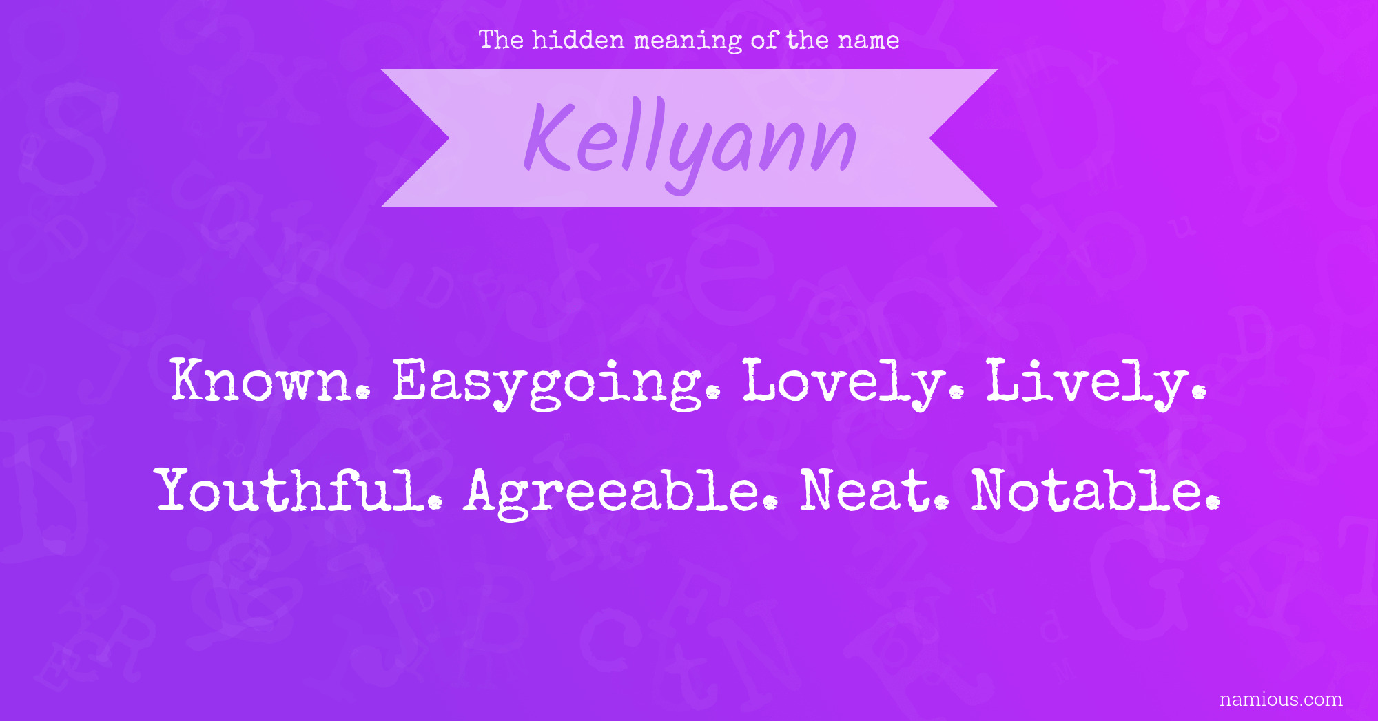 The hidden meaning of the name Kellyann