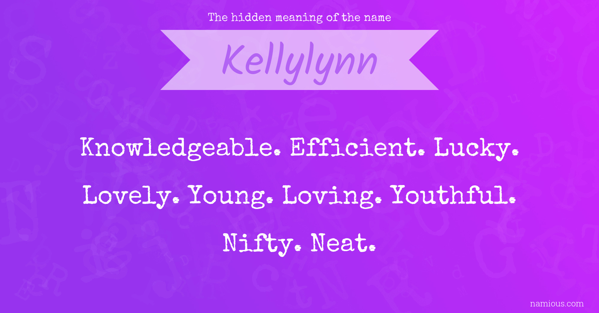 The hidden meaning of the name Kellylynn