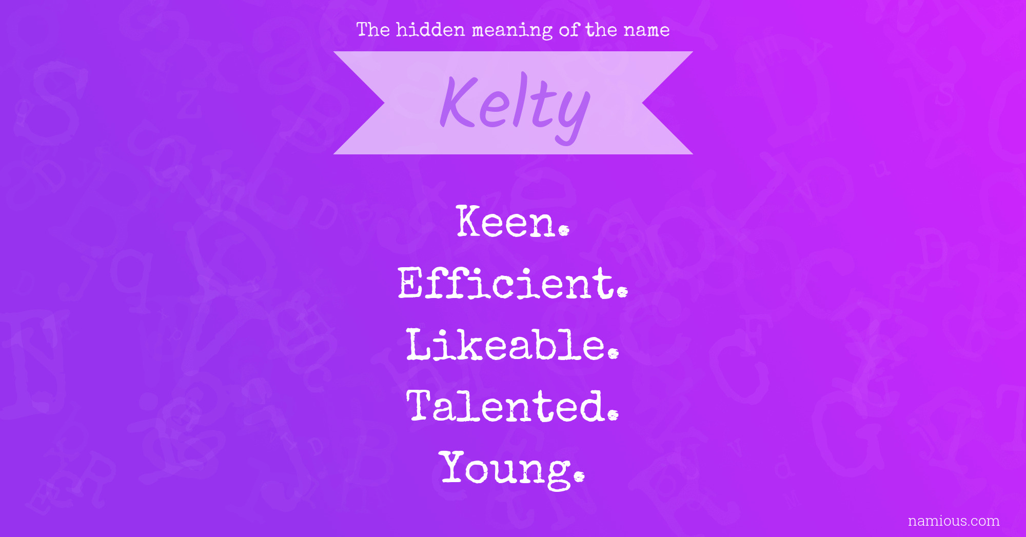 The hidden meaning of the name Kelty