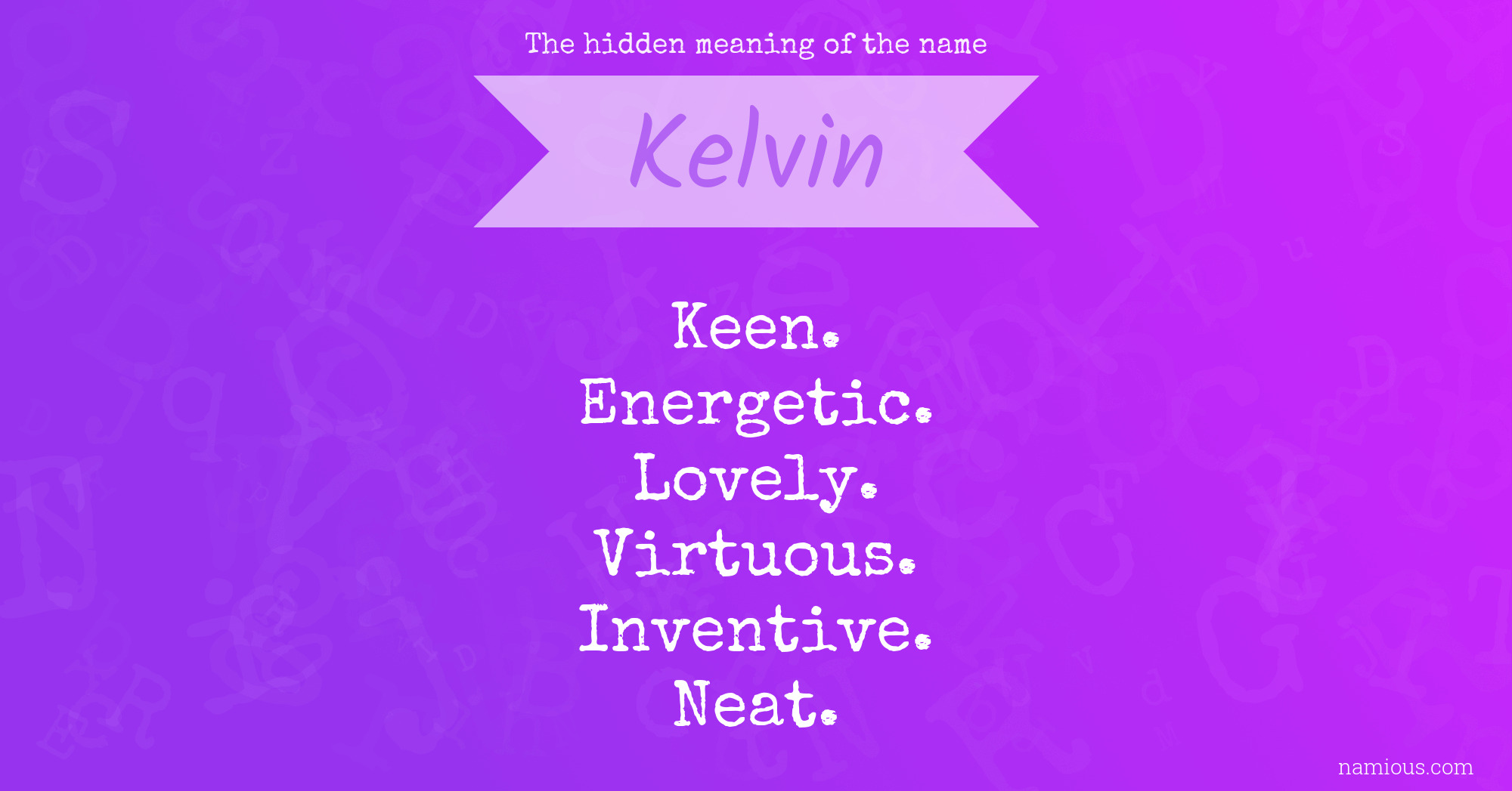 The hidden meaning of the name Kelvin