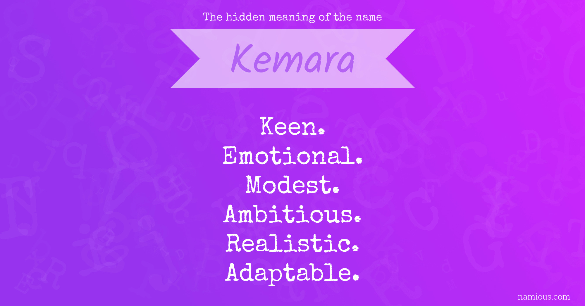 The hidden meaning of the name Kemara