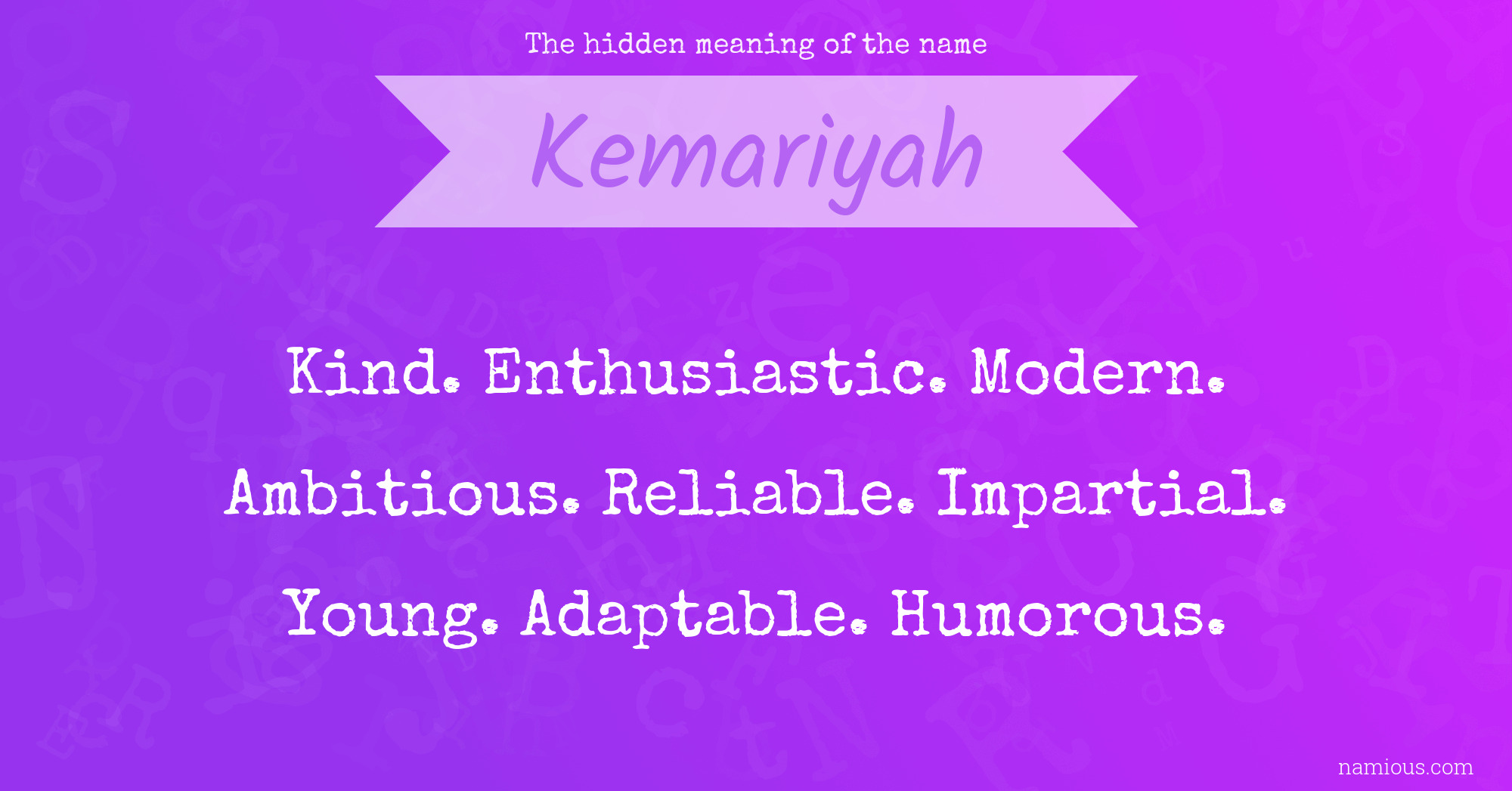 The hidden meaning of the name Kemariyah