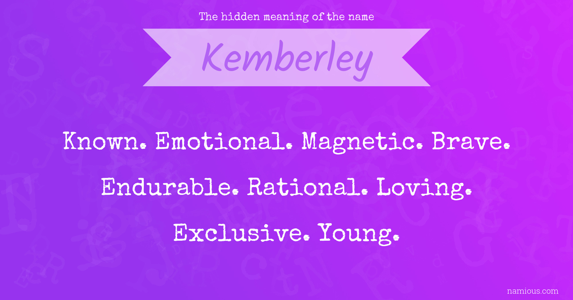 The hidden meaning of the name Kemberley