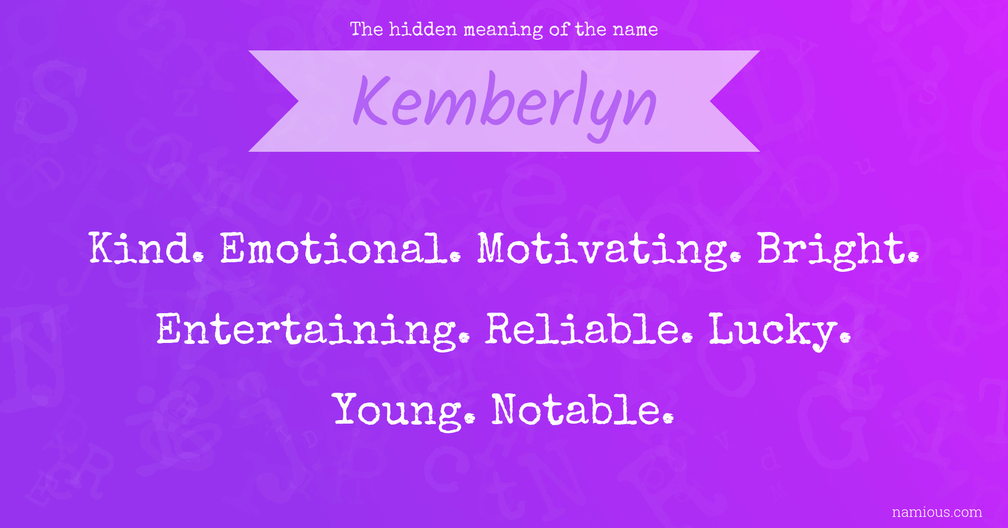 The hidden meaning of the name Kemberlyn