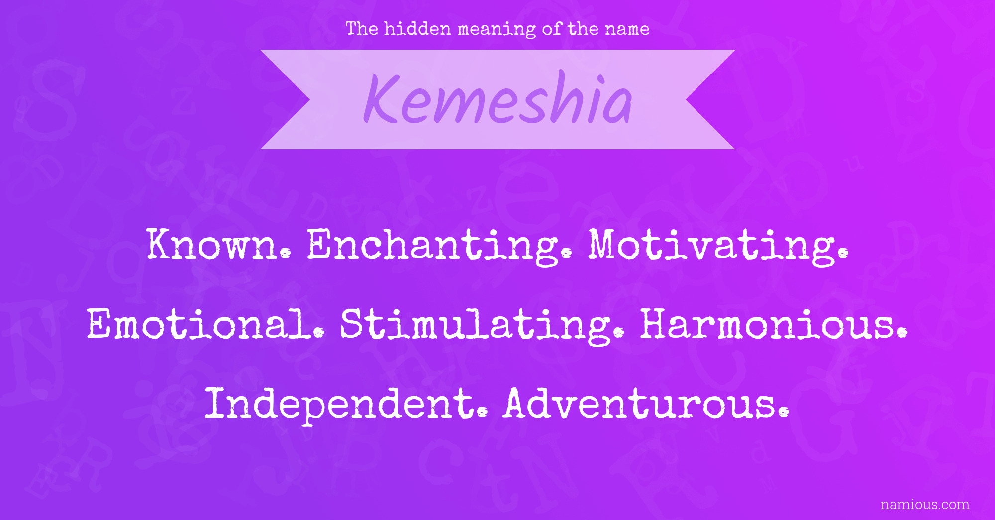 The hidden meaning of the name Kemeshia