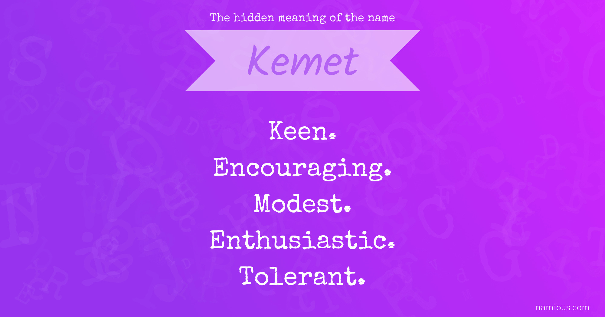 The hidden meaning of the name Kemet