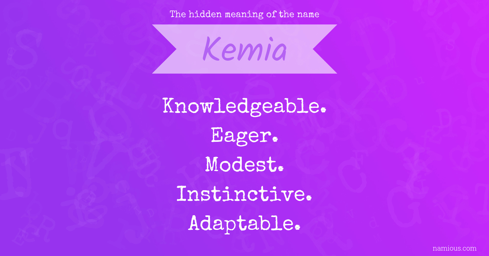 The hidden meaning of the name Kemia