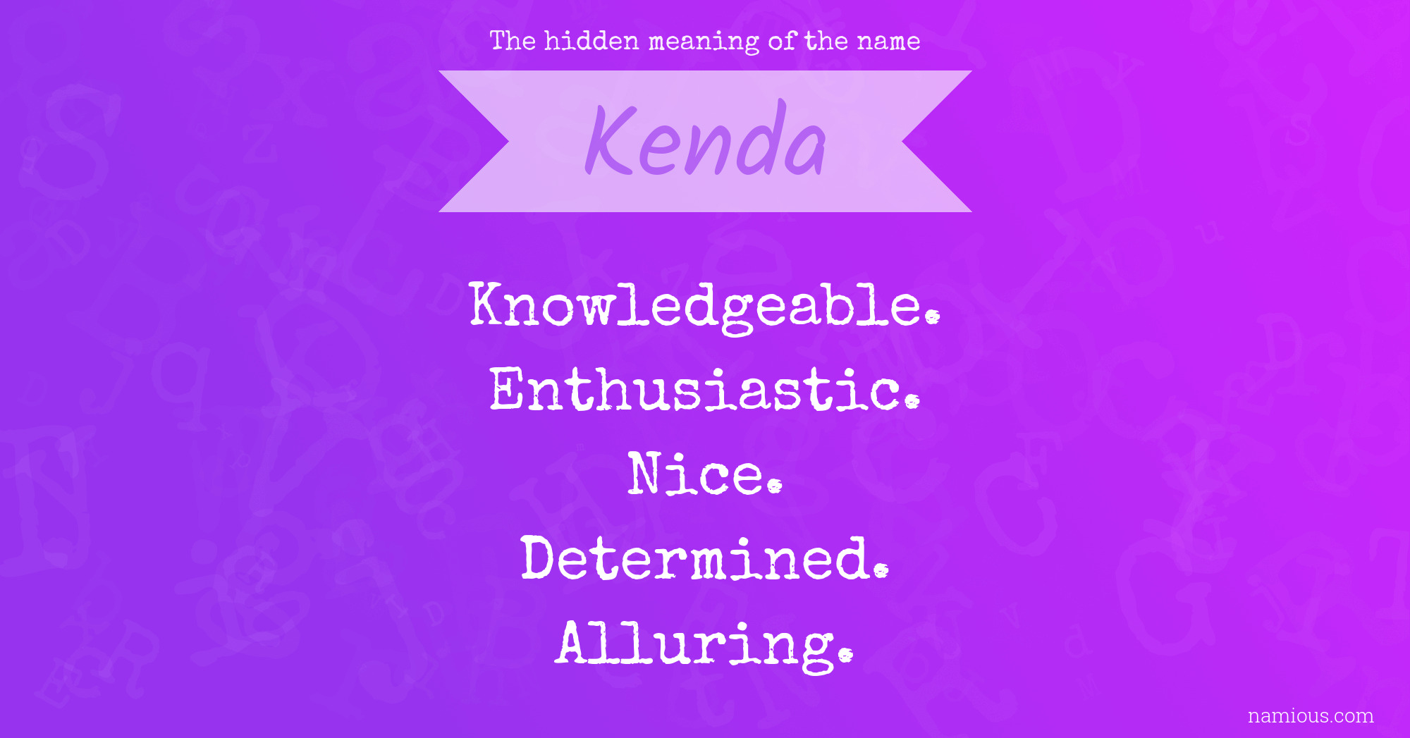 The hidden meaning of the name Kenda