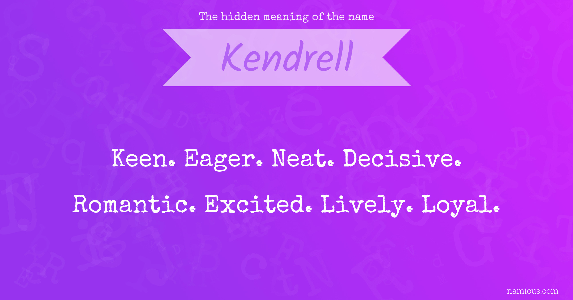 The hidden meaning of the name Kendrell