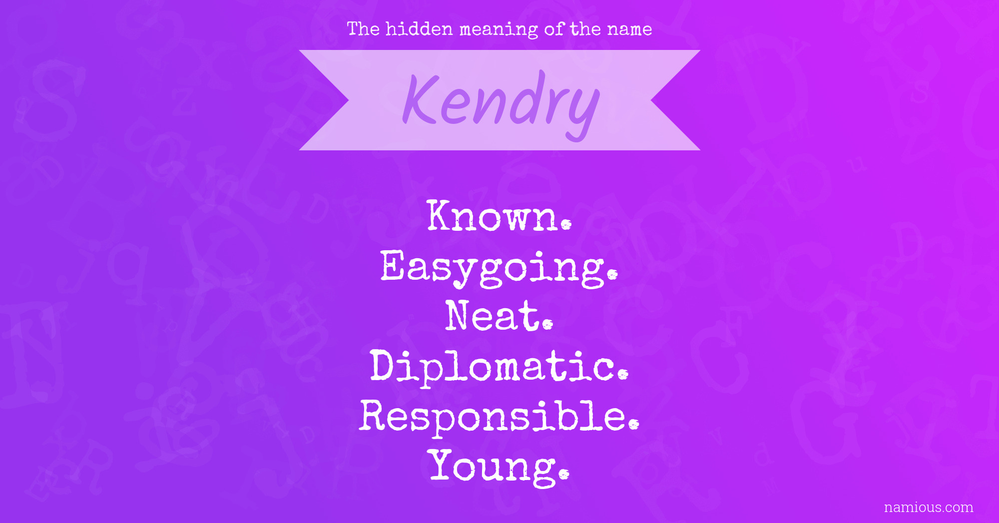 The hidden meaning of the name Kendry