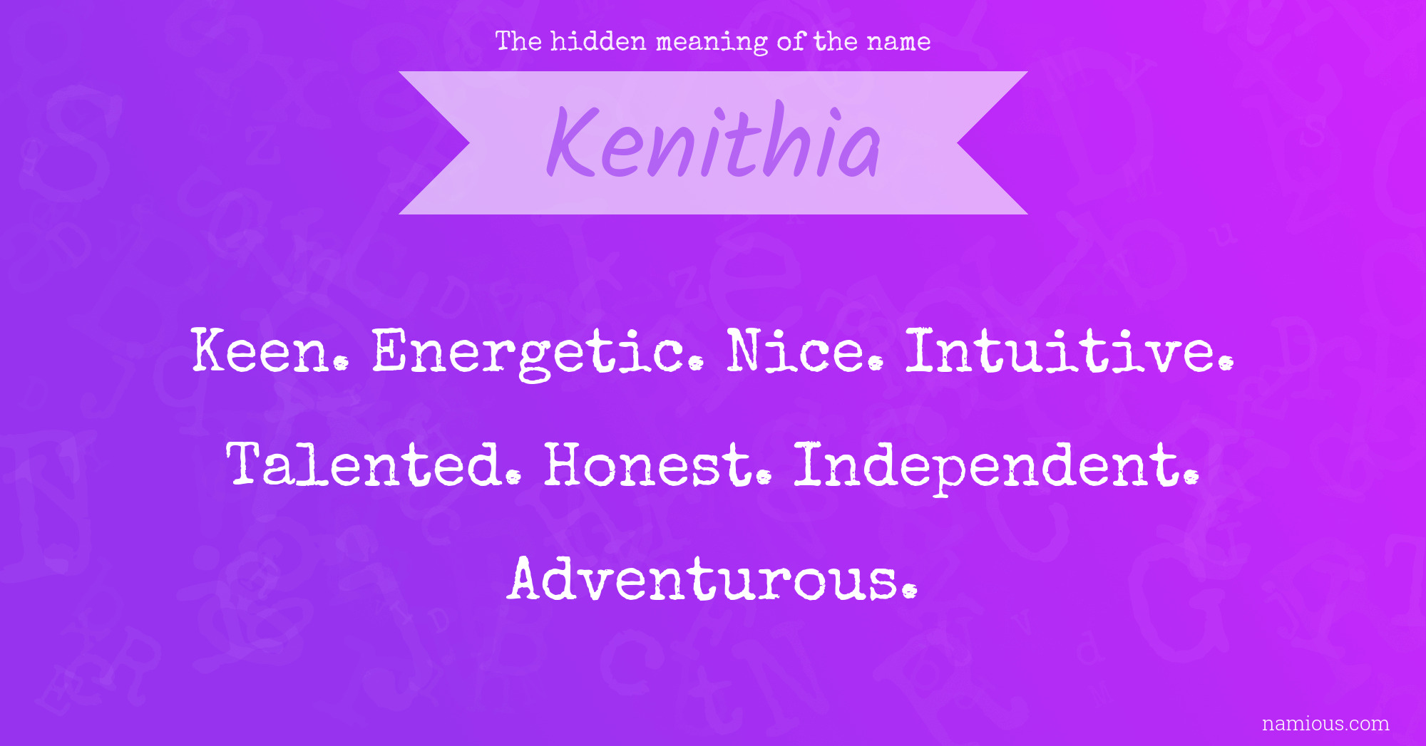 The hidden meaning of the name Kenithia