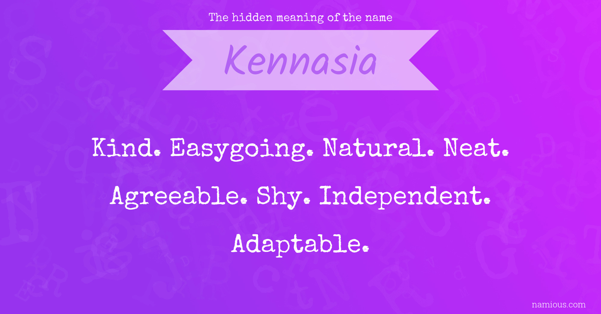 The hidden meaning of the name Kennasia