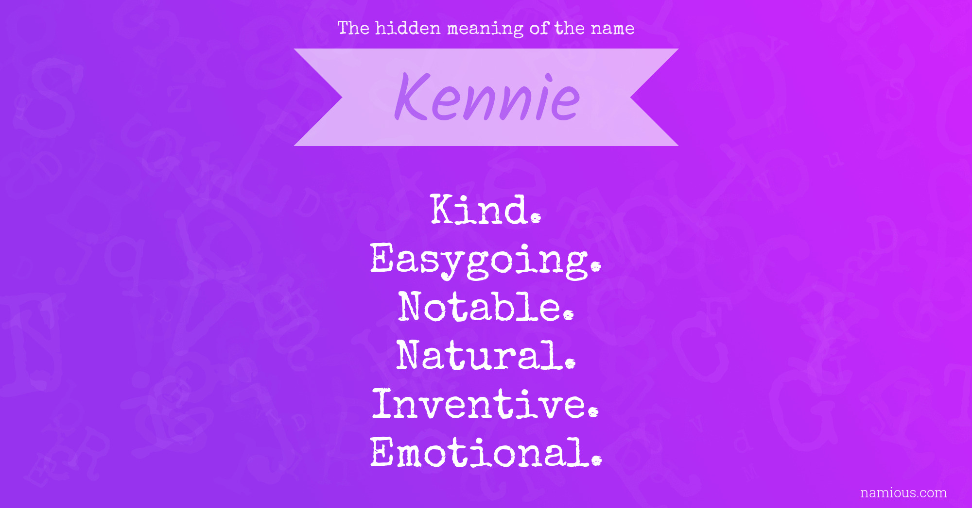 The hidden meaning of the name Kennie