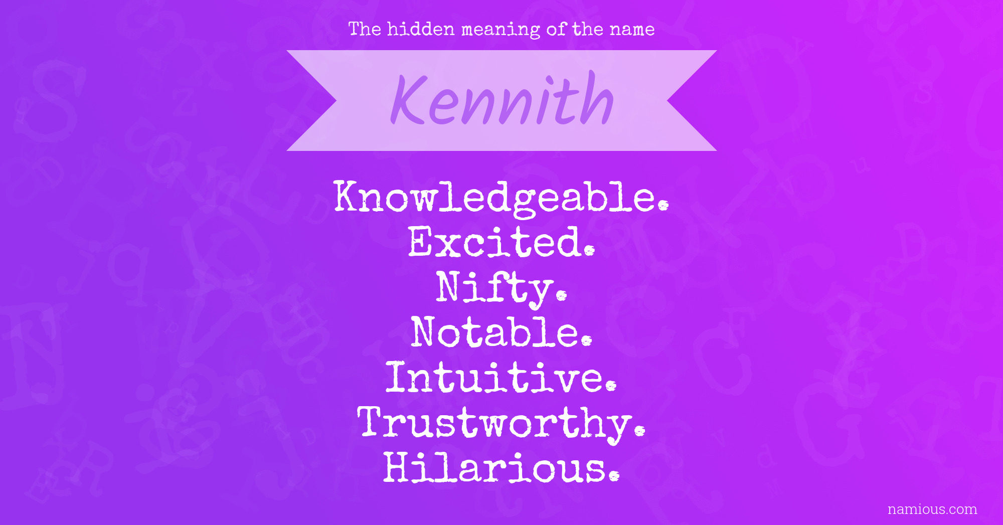 The hidden meaning of the name Kennith