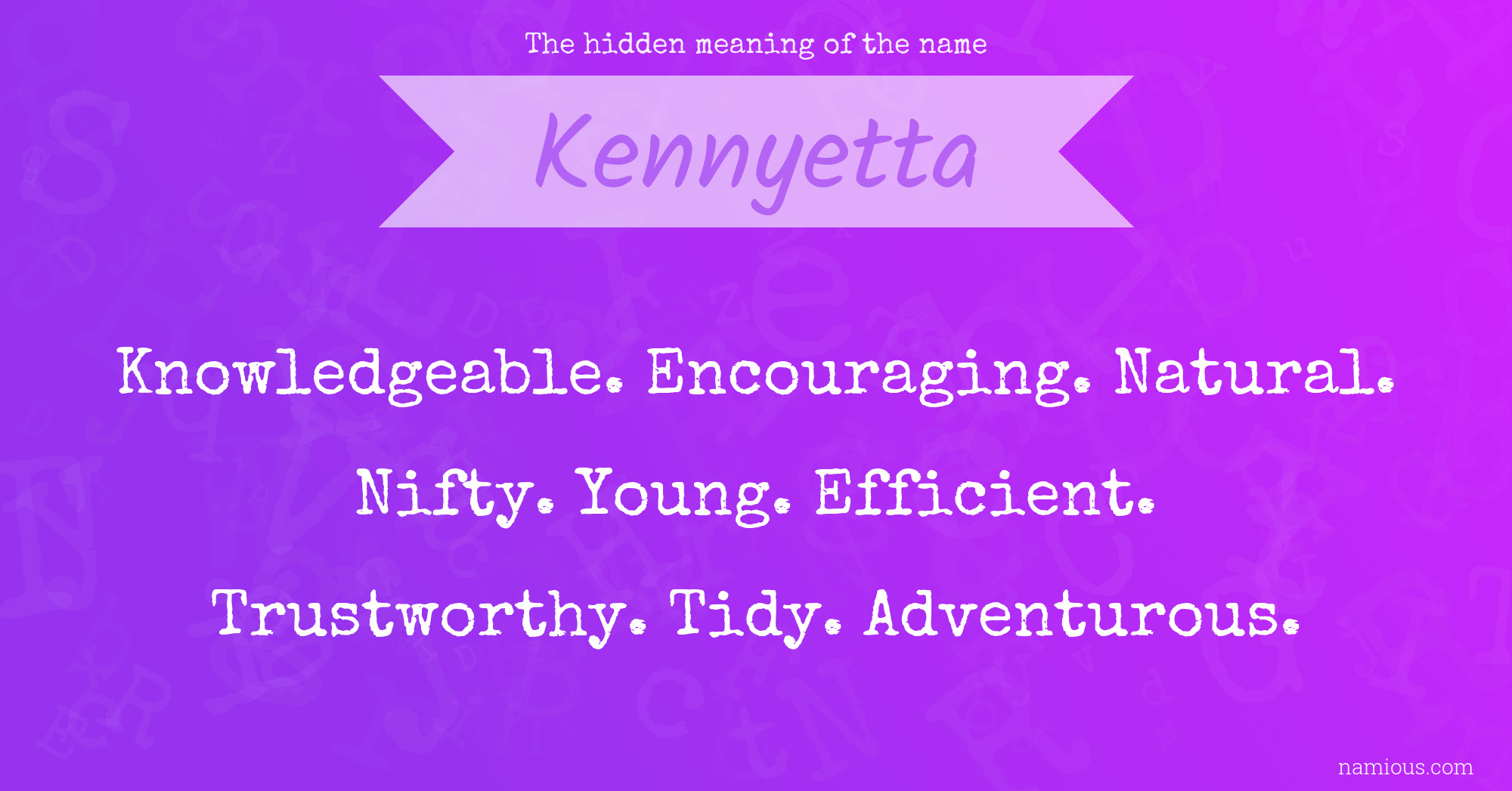 The hidden meaning of the name Kennyetta