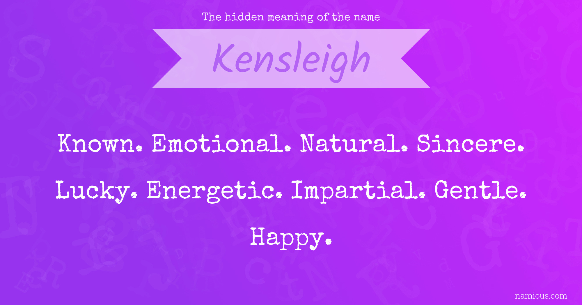 The hidden meaning of the name Kensleigh