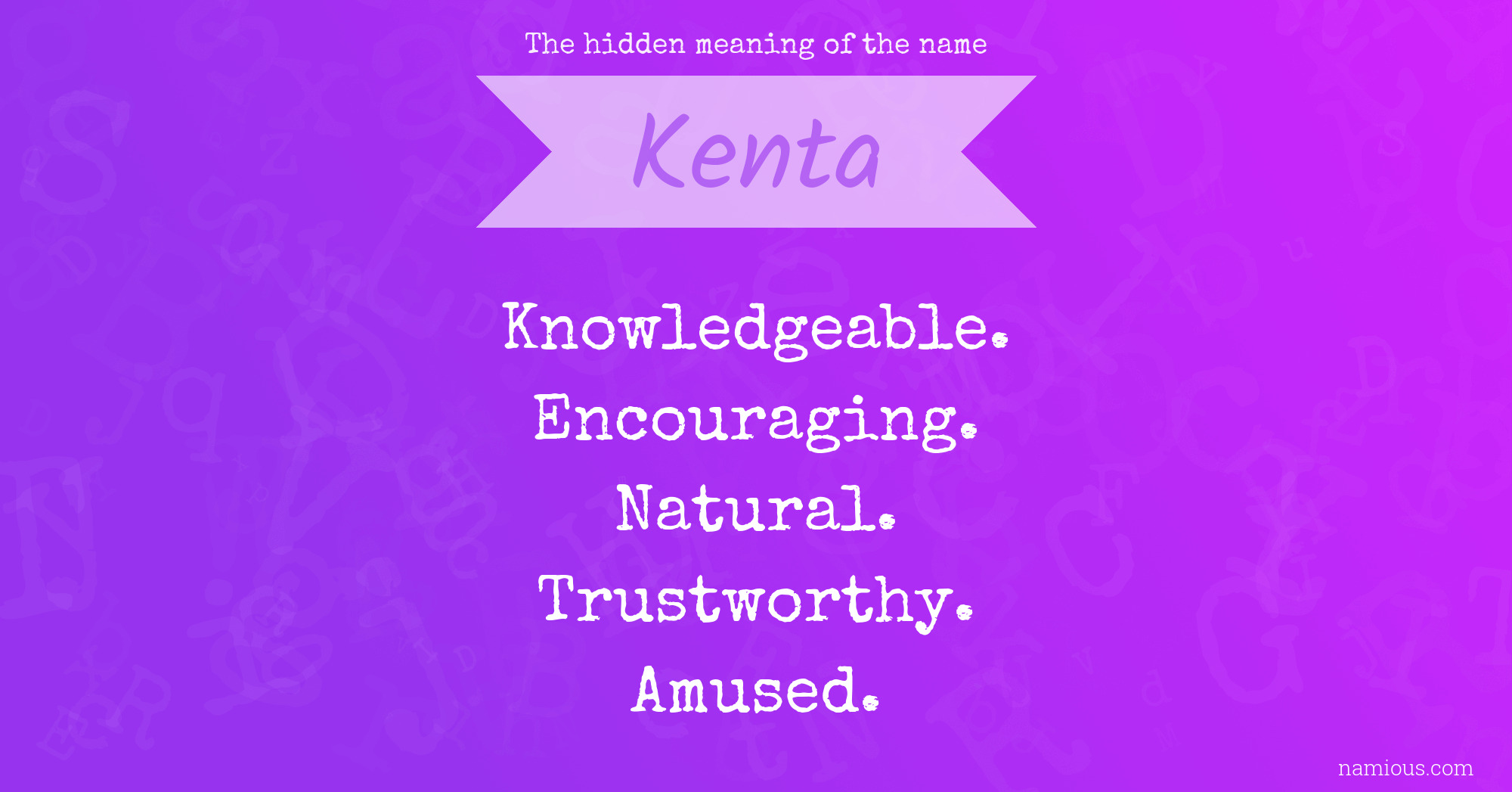 The hidden meaning of the name Kenta