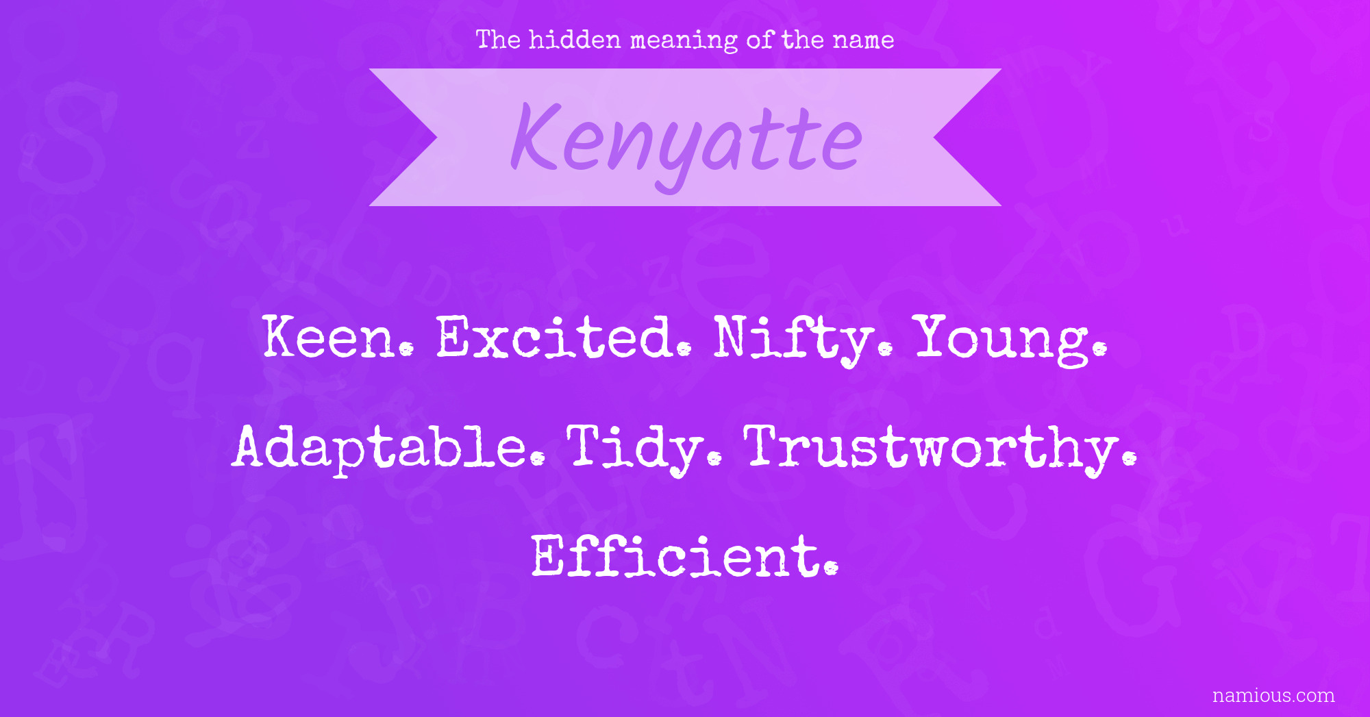 The hidden meaning of the name Kenyatte